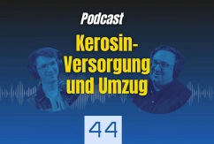 Podcast 44: Kerosin-Versorgung und Umzug, © airliners.de
