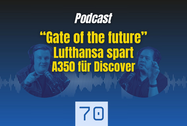 Podcast Gf 70 Thumbnail, © airliners.de